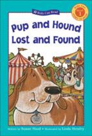 Pup and Hound Lost and Found by SUSAN HOOD