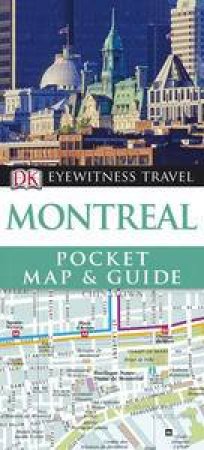 Eyewitness Pocket Map & Guide: Montreal (2nd Edition) by Various