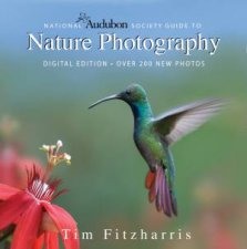 National Audubon Society Guide to Nature Photography Digital Edition