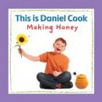 This is Daniel Cook Making Honey