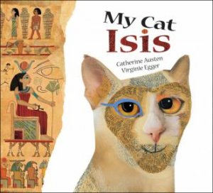 My Cat Isis by CATHERINE AUSTEN