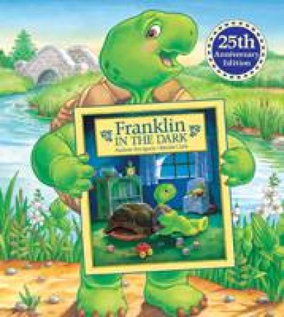 Franklin in the Dark by PAULETTE BOURGEOIS