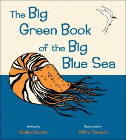 Big Green Book of the Big Blue Sea by HELAINE BECKER
