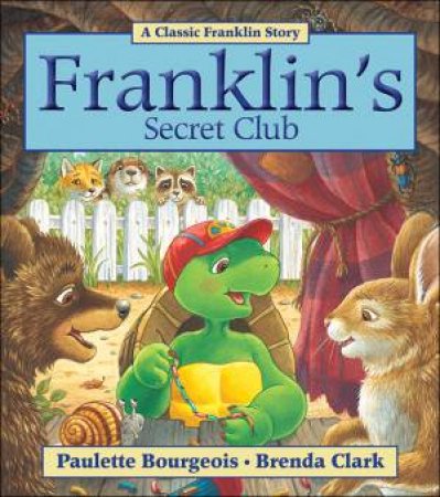 Franklin's Secret Club by BOURGEOIS PAULETTE