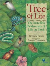 Tree of Life The Incredible Biodiversity of Life on Earth