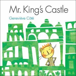 Mr King's Castle by COTE GENEVIEVE