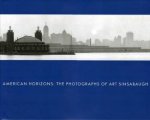 American Horizons The Photographs of Art Sinsabaugh