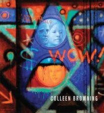 Colleen Browning The Enchantment of Realism