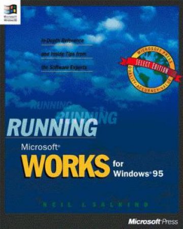 Running Microsoft Works For Windows 95 by Neil J Salkind