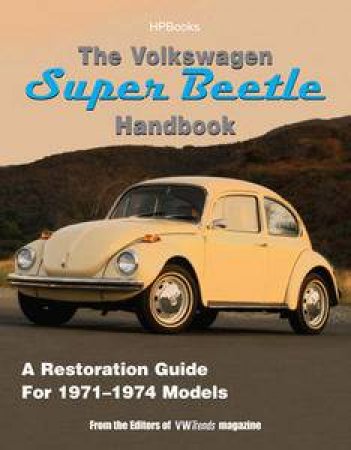 Volkswagen Super Beetle Handbook by Trends Magazine VW