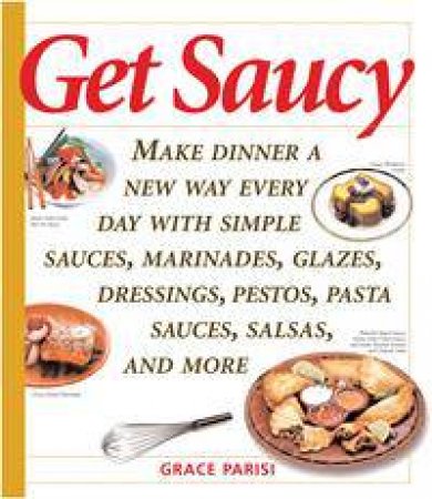 Get Saucy by Grace Parisi