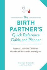 The Birth Partners Quick Reference Guide And Planner