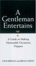 A Gentleman Entertains