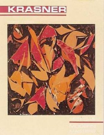 Krasner: Modern Masters by Robert Carleton Hobbs & Lee Krasner