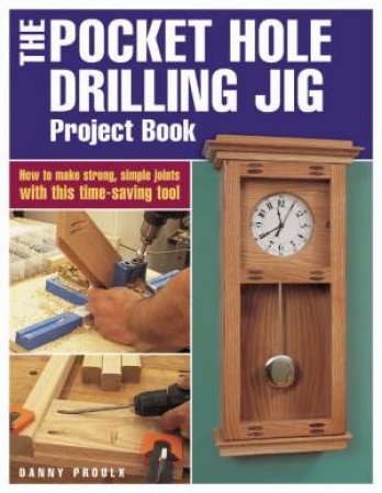 Pocket Hole Drilling Jig Project Book
