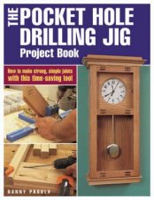 Pocket Hole Drilling Jig Project Book