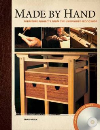 Made By Hand by Tom Fidgen