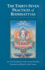 The ThirtySeven Practices of Bodhisattvas