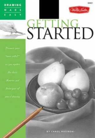 Getting Started by Carol Rosinski