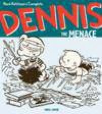 Hank Ketchams Complete Dennis the Menace 19511952