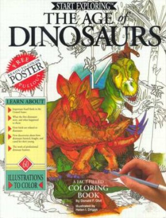 Start Exploring: The Age of Dinosaurs by Donald F Glut