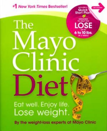 The Mayo Clinic Diet by Various 