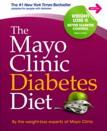 The Mayo Clinic Diabetes Diet by Various 