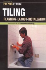 For Pros By Pros Tiling