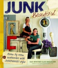 Junk Beautiful Room by Room Makeovers with Junkmarket Style