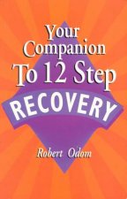 Your Companion To 12 Step Recovery