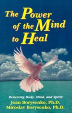 The Power Of The Mind To Heal