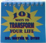 101 Ways To Transform Your Life