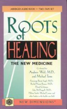 Roots Of Healing The New Medicine  Cassette