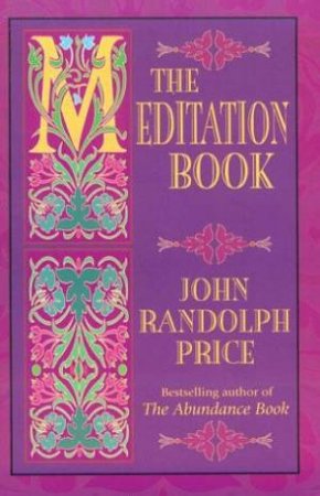 The Meditation Book by John Price Randolph