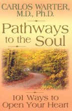 Pathways To The Soul