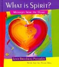 What Is Spirit Messages From The Heart