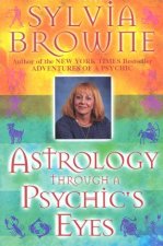 Astrology Through A Psychics Eyes