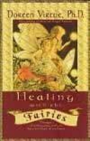 Healing With The Fairies by Doreen Virtue