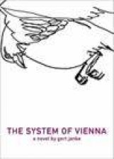 System of Vienna A Novel