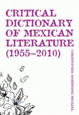 Critical Dictionary of Mexican Literature 19552010