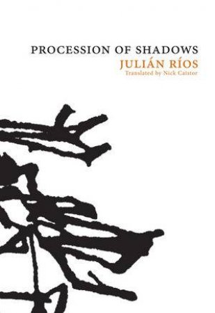Procession of Shadows by Juli�n R�os