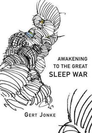 Awakening to the Great Sleep War by Gert Jonke