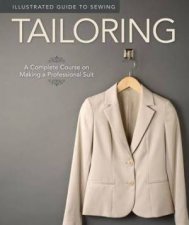 Illustrated Guide to Sewing Tailoring