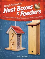 BirdFriendly Nest Boxes and Feeders