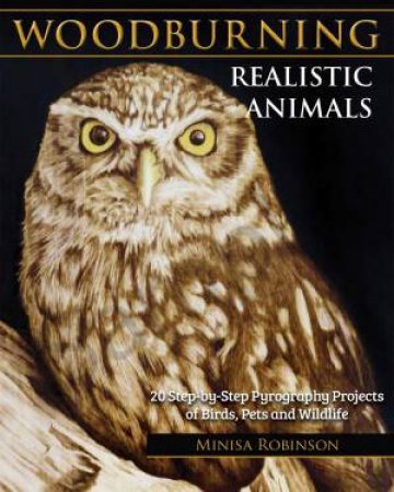 Woodburning Realistic Animals by Minisa Robinson