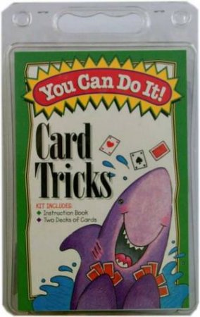 You Can Do It!: Card Tricks by Various