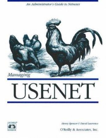 Managing Usenet by David Lawrence & Henry Spencer