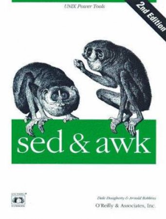 Sed & Awk by Dale Dougherty & Arnold Robbins