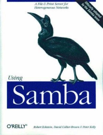 Using Samba by Robert Eckstein & David Collier-Brown Peter Kelly