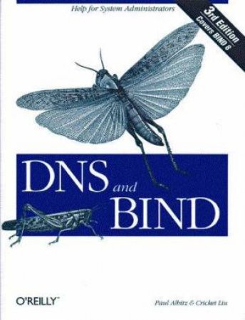 DNS And BIND by Paul Albitz & Cricket Liu